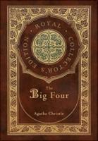 The Big Four (Royal Collector's Edition) (Case Laminate Hardcover With Jacket)