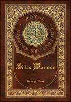 Silas Marner (Royal Collector's Edition) (Case Laminate Hardcover With Jacket)