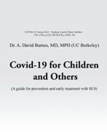 Covid-19 for Children and Others