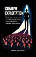 Creative Exploitation (Hardcover Edition)