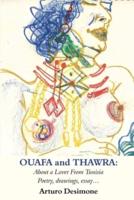 Ouafa and Thawra: About a Lover from Tunisia : Poetry, Drawings, Essay