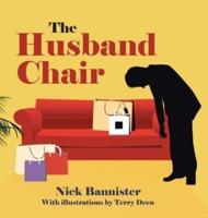 The Husband Chair
