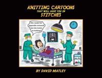 Knitting Cartoons That Will Have You in Stitches