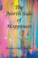 The North Side of Happiness
