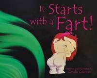 It Starts With a Fart!