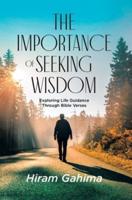 The Importance of Seeking Wisdom