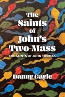 The Saints of John's Two-Mass