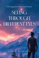 Seeing Through Different Eyes