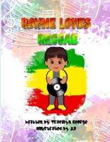 Rayne Loves Reggae