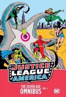 The Justice League of America, the Silver Age Omnibus