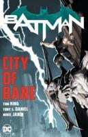 Batman, City of Bane
