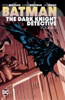 The Dark Knight Detective. Volume 6
