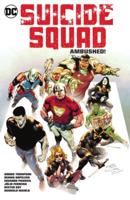 Suicide Squad. Vol. 2 Ambushed!