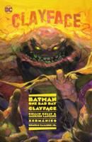 Batman - One Bad Day: Clayface, No Notes