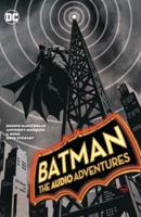 Batman, the Audio Adventures