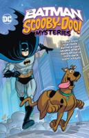 Batman & Scooby-Doo Mysteries Vol. 3, The