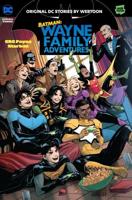 Batman, Wayne Family Adventures. Volume 3