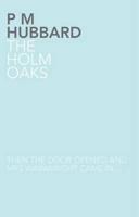 The Holm Oaks
