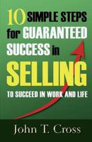 Ten Simple Steps for Success in Sales