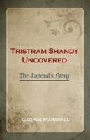 Tristram Shandy Uncovered