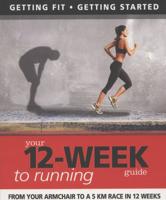 Your 12-Week Guide to Running