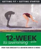 Your 12-Week Guide to Swimming