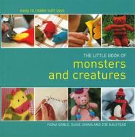 The Little Book of Monsters and Creatures