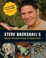 Steve Backshall's Most Poisonous Creatures