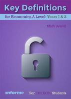 Key Definitions for Economics A Level, Years 1 & 2