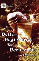 Better Beginnings for Beekeepers