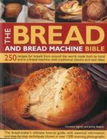 The Bread and Bread Machine Bible