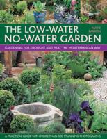 The Low-Water No-Water Garden