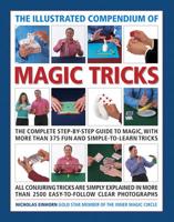 The Illustrated Compendium of Magic Tricks