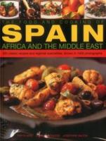The Food and Cooking of Spain, Africa and the Middle East