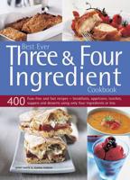 Best Ever Three & Four Ingredient Cookbook