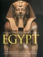 The Mysteries of Ancient Egypt