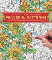 Ultimate Calm Colouring: Peaceful Patterns