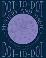 Dot-to-Dot: Mystery and Magic