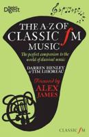 The A-Z of Classic fM Music