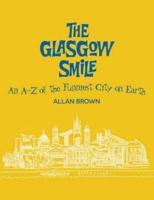 The Glasgow Smile