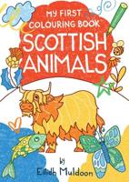My First Colouring Book: Scottish Animals