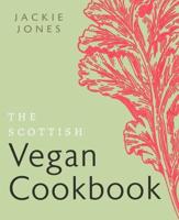 The Scottish Vegan Cookbook