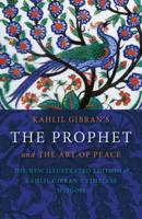 Kahlil Gibran's The Prophet and the Art of Peace