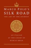 Marco Polo's Silk Road
