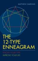 The 12-Type Enneagram