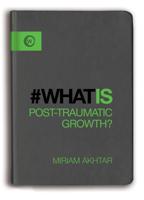 #Whatis Post-Traumatic Growth?