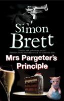 Mrs Pargeter's Principle: A cozy mystery featuring the return of Mrs Pargeter