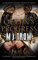 Queen's Progress: A Tudor mystery
