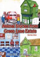 Animal Stories from Green Lane Estate. Series One