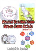 Animal Stories from Green Lane Estate. Series Two